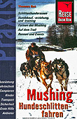 Mushing - Hundeschlittenfahren