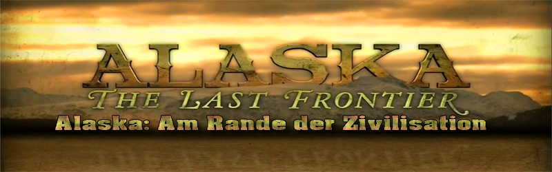 Alaska: Am Rande der Zivilisation (c) Discovery Channel 